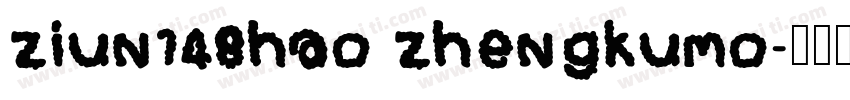 ziun148hao zhengkumo字体转换